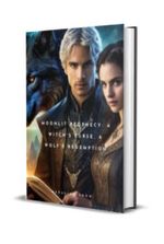 Moonlit Prophecy: A Witchs Curse A Wolfs Redemption